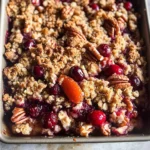 Cranberry Orange Pecan Crisp